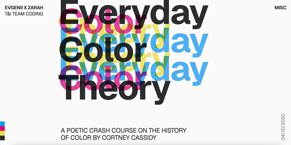 Evgenii and Zara team up for the collaborative design take on poetic crash course on the history of color by Cortney Cassidy.
